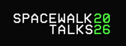 Spacewalk Talks 2026